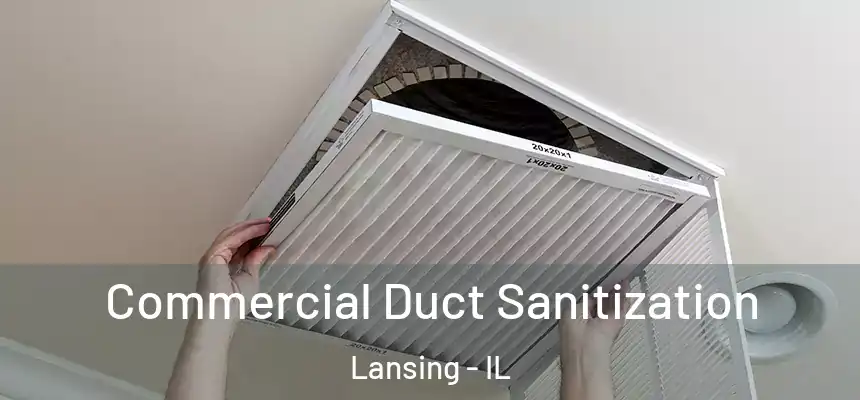  Commercial Duct Sanitization Lansing - IL